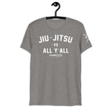 Jiu-Jitsu vs All Y'all Short sleeve t-shirt